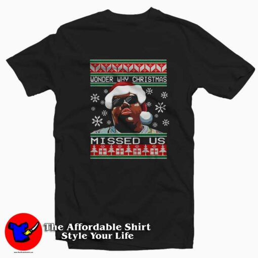 Biggie Smalls Missed Us Christmas Unisex T-shirt On Sale