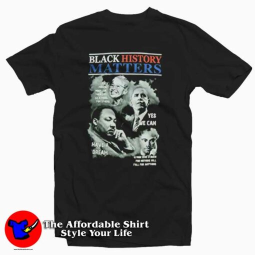 Black History Month T-Shirt For Men Or Women