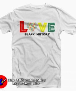 Black History Month T-Shirt Valentine Day