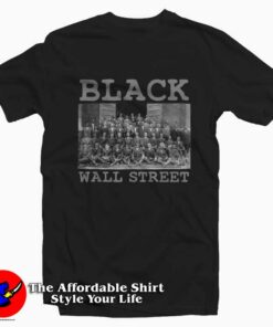 Black Wall Street Vintage Graphic T-Shirt On Sale Black Wall Street Vintage Graphic T-Shirt On Sale