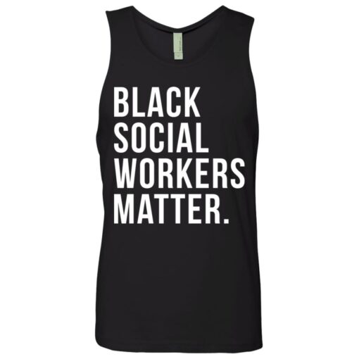 Black social workers matter shirt