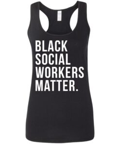 Black social workers matter shirt 10 Black social workers matter shirt 9