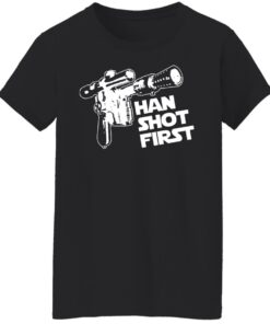 Blaster gun han shot first shirt 5 Blaster gun han shot first shirt 5
