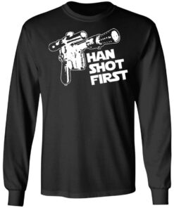 Blaster gun han shot first shirt 7 Blaster gun han shot first shirt 7