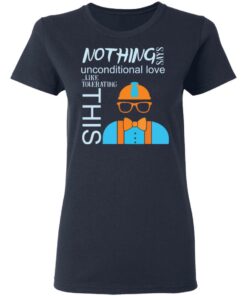 Blippis nothing says unconditional love like tolerating this shirt 6 Blippis nothing says unconditional love like tolerating this shirt 6