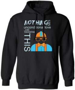Blippis nothing says unconditional love like tolerating this shirt 9 Blippis nothing says unconditional love like tolerating this shirt 9