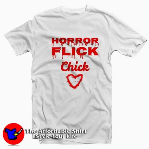 Bloody Horror Flick Chick Horror Movie Unisex T-shirt On Sale