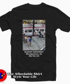 Bloody Saturday Montgomery Alabama Brawl Graphic T-Shirt On Sale