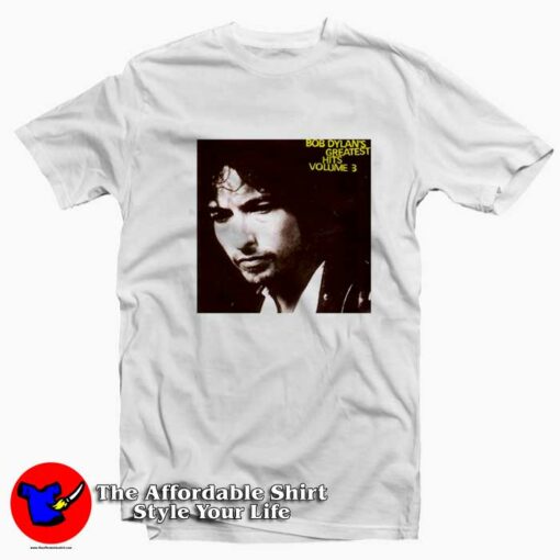 Bob Dylans Greatest Hits Volume 3 Album T-shirt On Sale