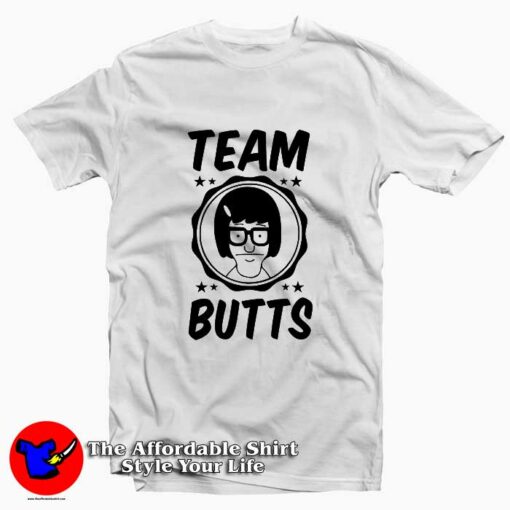 Bob’s Burgers Louise Belcher Team Butts T-Shirt