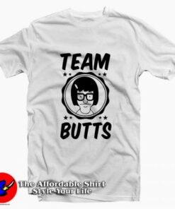 Bob’s Burgers Louise Belcher Team Butts T-Shirt