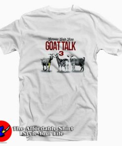 Boosie Bad Azz Goat Talk Sheep Graphic T-Shirt On Sale Boosie Bad Azz Goat Talk Sheep Graphic T-Shirt On Sale