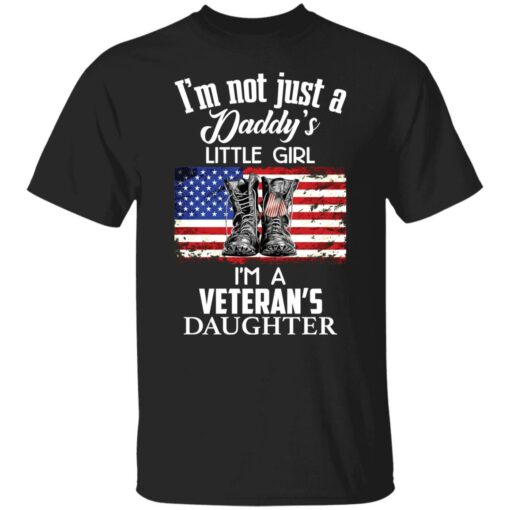 Boots i’m not just a daddy’s little girl i’m a veteran’s daughter shirt