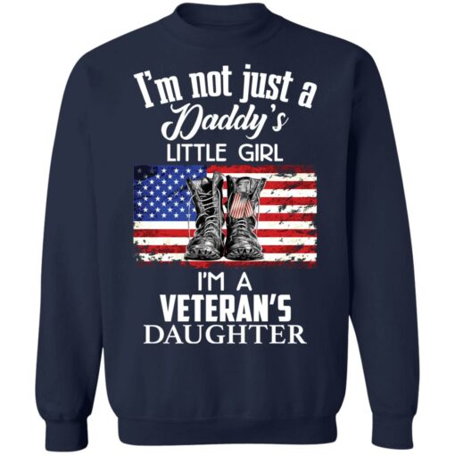 Boots i’m not just a daddy’s little girl i’m a veteran’s daughter shirt