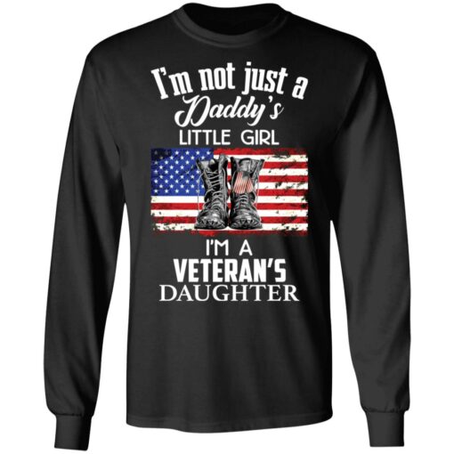 Boots i’m not just a daddy’s little girl i’m a veteran’s daughter shirt