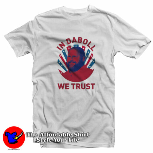 Brian Daboll In Daboll We Trust Giants Team T-Shirt On Sale