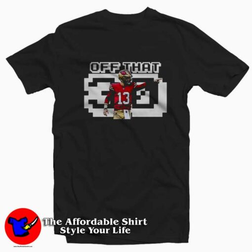 Brock Purdy 49ers Off That Graphic T-Shirt On Sale