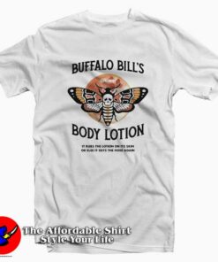 Buffalo Bill’s Body Lotion Unisex Tee Shirt