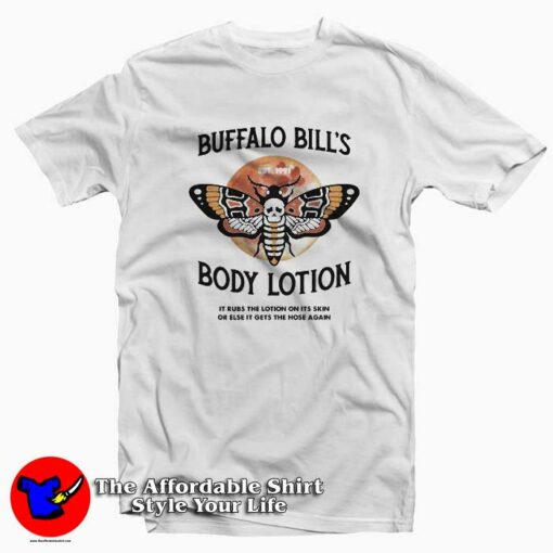 Buffalo Bill’s Body Lotion Unisex Tee Shirt