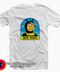 Bumblebee Man Simpson Bee Kind Unisex T-shirt On Sale Bumblebee Man Simpson Bee Kind Unisex T-shirt On Sale
