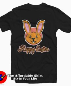 Bunny Happy Easter T-Shirt For Gift Easter Bunny Happy Easter T-Shirt For Gift Easter