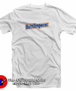 Buttfingerer Funny Candy Bar Parody T-Shirt