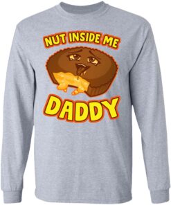 Cake nut inside me daddy shirt 5 Cake nut inside me daddy shirt 5
