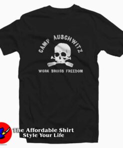 Camp Auschwitz Work Brings Freedom Unisex T shirt On Sale 1