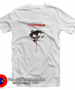 Candyman Say His Name 5 Times Movie Poster T-Shirt 1 Candyman Say His Name 5 Times Movie Poster T Shirt 2