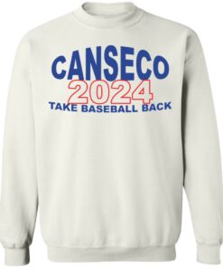 Canseco 2024 take baseball back shirt 3 Canseco 2024 take baseball back shirt 3