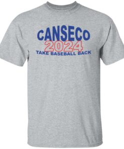 Canseco 2024 take baseball back shirt 4 Canseco 2024 take baseball back shirt 4