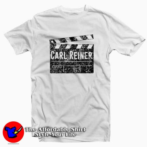 Carl Reiner Director Movie Parody Comedian T-shirt Loving Memory