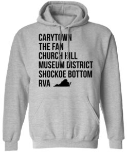 Carytown the fan church hill museum district shockoe bottom rva shirt 2