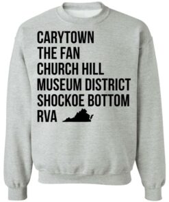 Carytown the fan church hill museum district shockoe bottom rva shirt 4