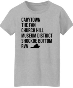 Carytown the fan church hill museum district shockoe bottom rva shirt 8