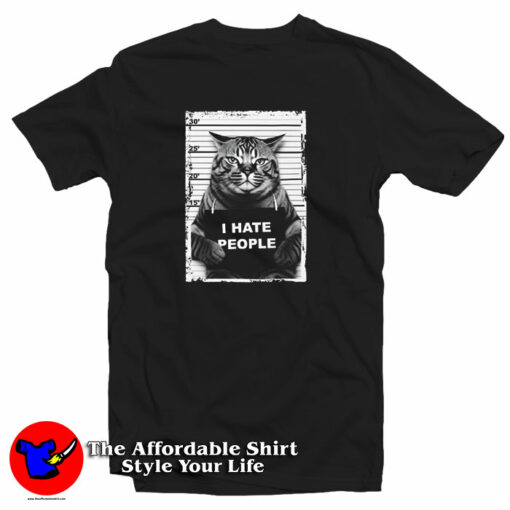 Cat Mugshot I Hate People T-Shirt