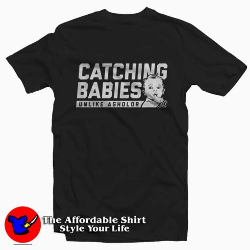 Catching Babies Unlike Agholor Graphic T-Shirt On Sale