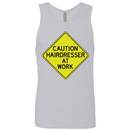 Caution hairdresser at work shirt