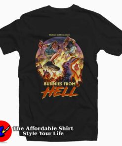 Chainsaw And Dave Present Bunnies From Hell T-Shirt On Sale