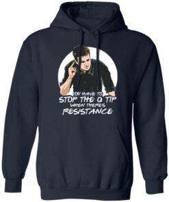 Chandler Bing you have to stop the q tip when there's resistance shirt 4 Chandler Bing you have to stop the q tip when theres resistance shirt 3