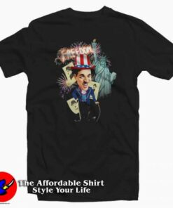 Charlie Chaplin Freedom Flag Day American T-shirt American Day Flag Gifts Charlie Chaplin Freedom Flag Day American T-shirt American Day Flag Gifts
