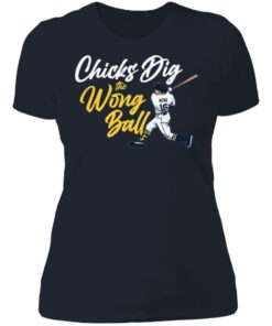 Chicks dig the wrong ball shirt 3 Chicks dig the wrong ball shirt 3