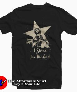 Christian Rock Band I Shred For The Lord T Shirt On Sale 1