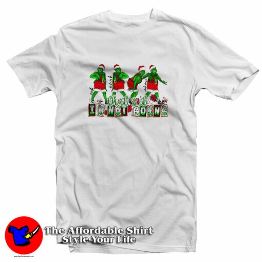 Christmas That’s It I’m Not Going T-Shirt