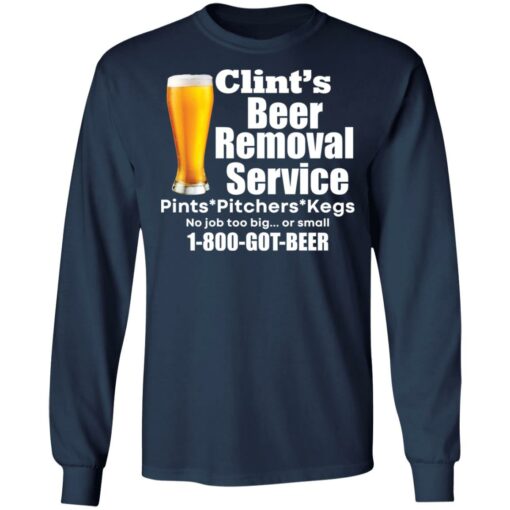 Clint’s beer removal service pints pitchers kegs shirt