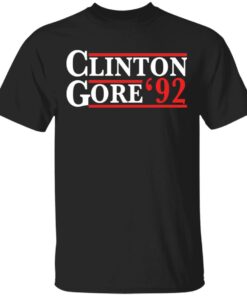 Clinton Gore 92 shirt Clinton Gore 92 shirt