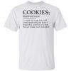 Cookies kookee noun a small cake made from stiff shirt