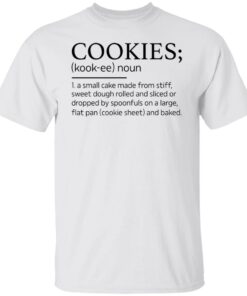 Cookies kookee noun a small cake made from stiff shirt Cookies kookee noun a small cake made from stiff shirt