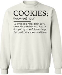 Cookies kookee noun a small cake made from stiff shirt Cookies kookee noun a small cake made from stiff shirt