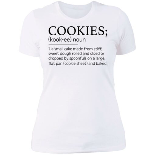 Cookies kookee noun a small cake made from stiff shirt